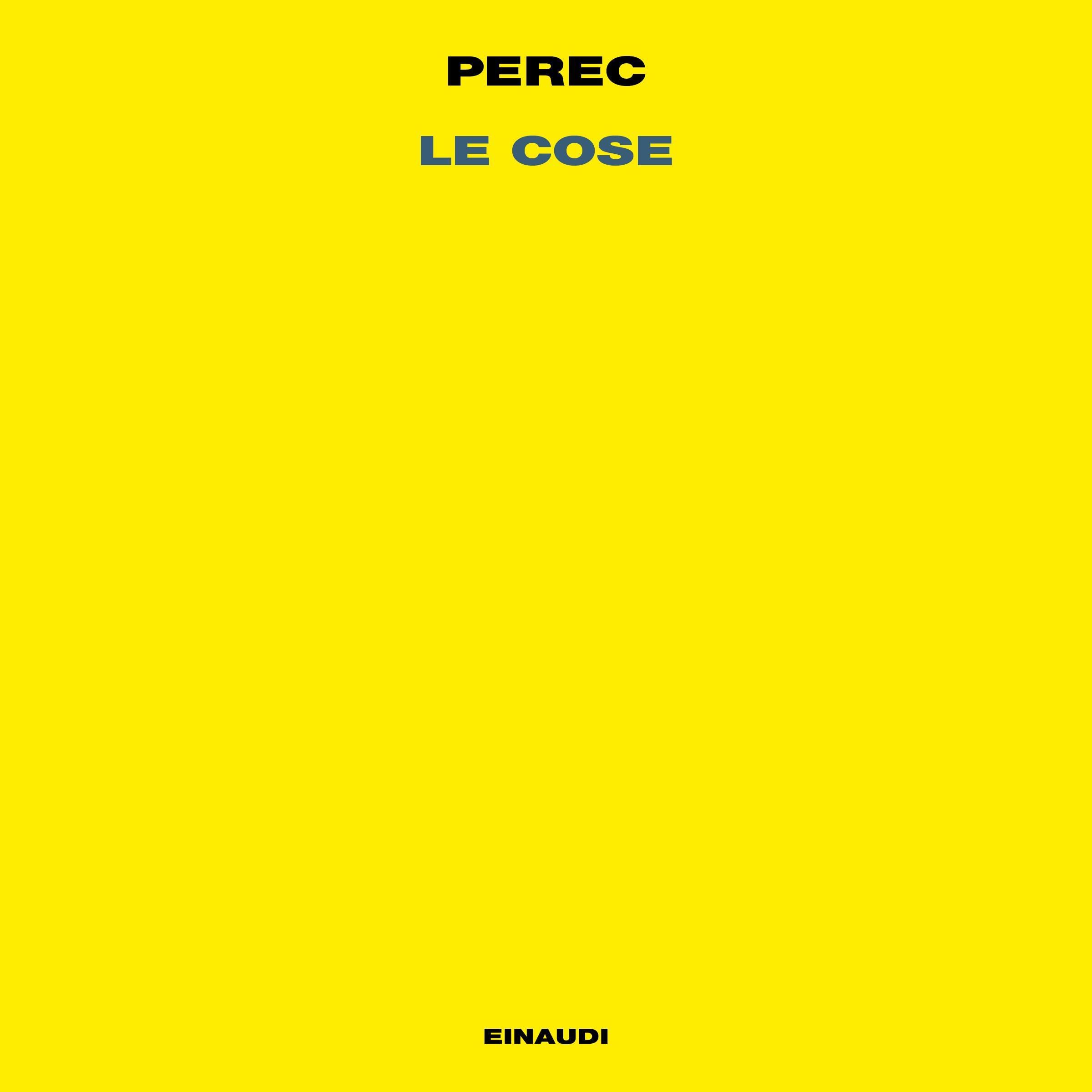 Le cose: Una storia degli anni Sessanta