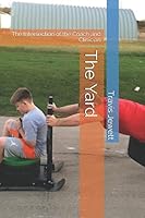 The Yard: The Intersection of the Coach and Clinician 152146684X Book Cover