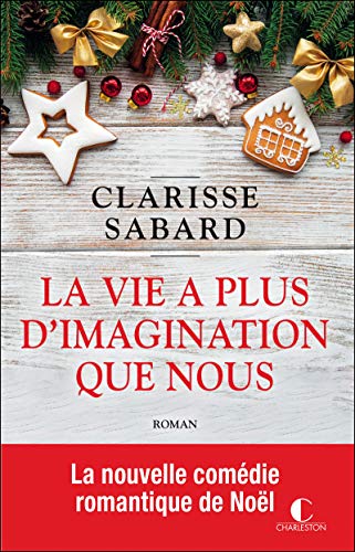 Télécharger La vie a plus d'imagination que nous: La vie est belle, T2 Livre PDF Gratuit