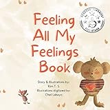 Feeling All My Feelings Book: A Rhyming Emotional Regulation Picture Book for Kids Aged 5-8 (English Edition)