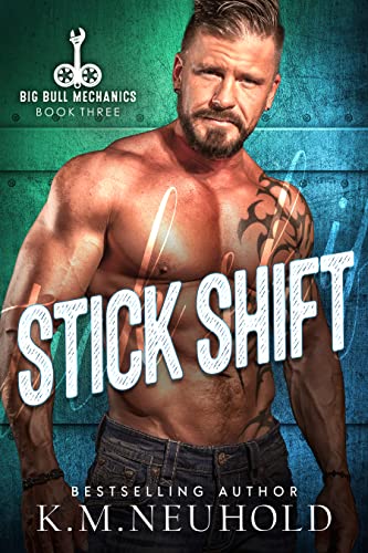 Stick Shift (Big Bull Mechanics Book 3)