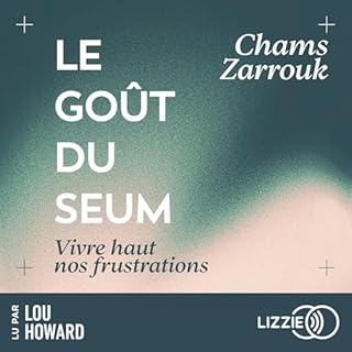Le Go&ucirc;t du seum Audiobook By Chams Zarrouk cover art