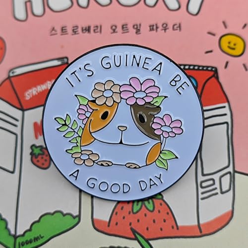 Image of Cute Guinea Pig Enamel Pin, IT'S GUINEA BE A GOOD DAY Pun, Funny Lapel Pin Badge Brooch for Clothes Backpack, Hat