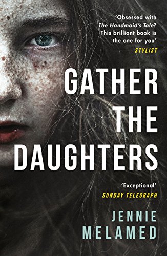 Gather the Daughters: Shortlisted for The Arthur C Clarke Award (English Edition) Livre PDF Gratuit
