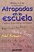 Atrapadas en la escuela (Spanish Edition)