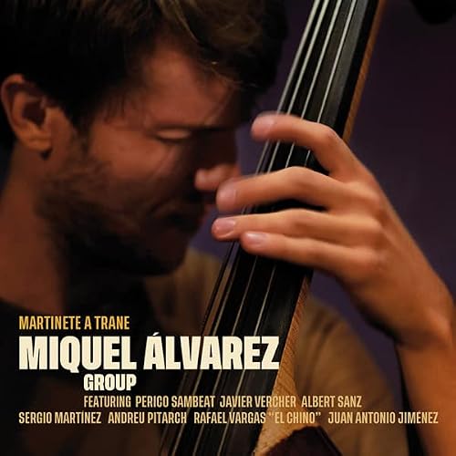 Miquel Alvarez / Martinete A Trane 輸入盤