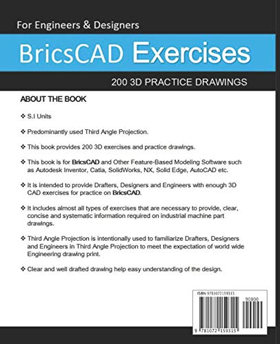 BricsCAD Exercises: 200 3D Practice Drawings For BricsCAD and Other Feature-Based 3D Modeling Software