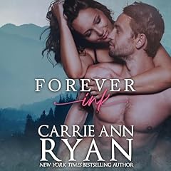 Forever Ink Audiolibro Por Carrie Ann Ryan arte de portada