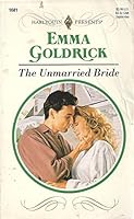 The Unmarried Bride 0373116810 Book Cover