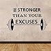 Produktbild haochenli188 Seien Sie stärker als Ihre Entschuldigungen Langhantel Gewichte Gym Workout Room Wandaufkleber Home Decor Deco 47x85cm