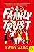 Family Trust: A Novel