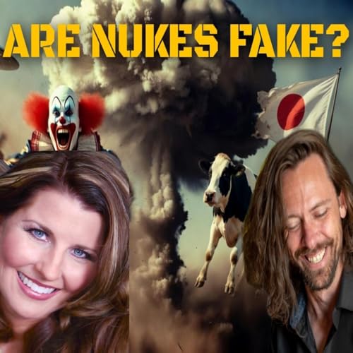 Are Nukes Fake? Evidence of another Fear & Control Paradigm | Tamera Sheville & Brandon Thomas
