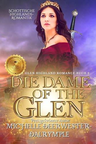 Die Dame of the Glen: Schottische Highlands-Romantik (Die Glen Highland Romanze 2)