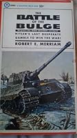 The Battle of the Bulge: Hitler's Last Desperate Gamble to Win the War! B005B57HFU Book Cover