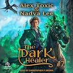 Cover of The Dark Healer, Book 7