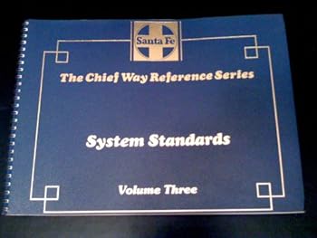 Paperback THE CHIEF WAY REFERENCE SERIES: SYSTEM STANDARDS. VOL. 3 OF 3 VOLS. Book