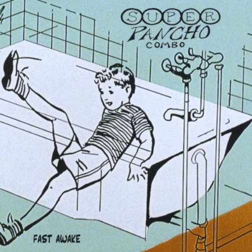 Amazon.co.jp: Fast Awake : Super Pancho Combo: デジタルミュージック
