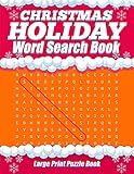 Christmas Holiday Word Search Book - Large Print Puzzle Book: 20 X-mas Winter Themed Word Search Puzzles For Adults And Kids of All Ages