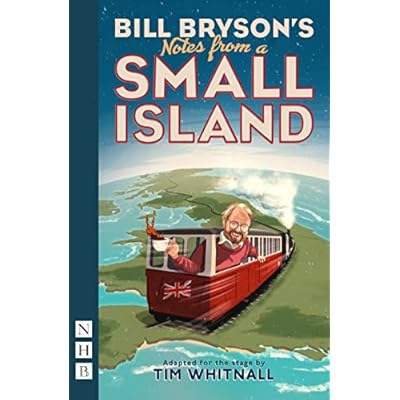 Notes From A Small Island (NHB Modern Plays) - The hysterically funny stage adaptation