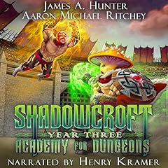 Page de couverture de Shadowcroft Academy for Dungeons: Year Three