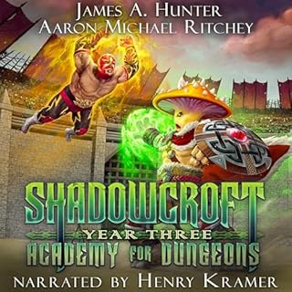 Shadowcroft Academy for Dungeons: Year Three Audiolibro Por James Hunter, Aaron Michael Ritchey arte de portada