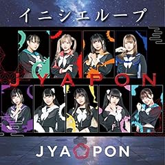 �C�j�V�G���[�v / JYA��PON