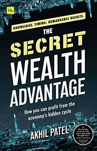 Portada de The Secret Wealth Advantage: How you can profit from the economy's hidden cycle