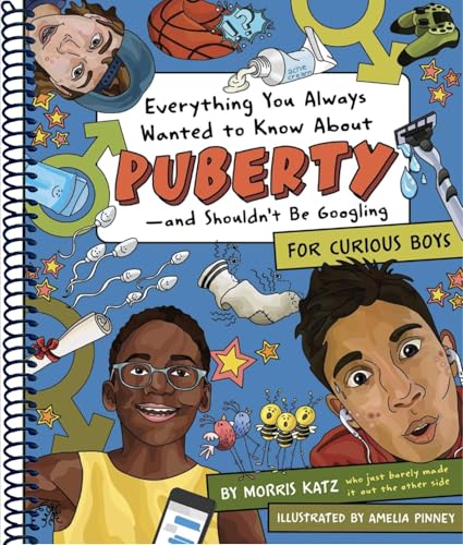 Everything You Always Wanted to Know About Puberty―and Shouldn't Be