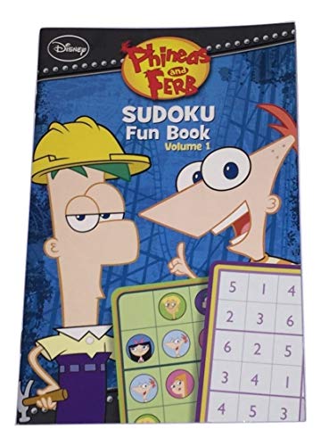 Dalmatian Press Phineas and Ferb Sudoku Fun Book Volume 1