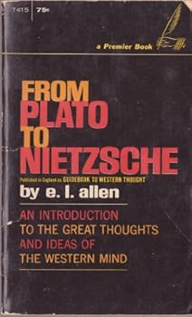 From Plato to Nietzsche, Guide Book to Western Thought