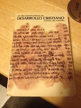 Paperback Los Diez Grados Basicos Del Desarrollo Cristiano [Spanish] Book