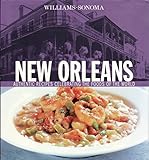 Williams-Sonoma Foods of the World: New Orleans: Authentic Recipes Celebrating the Foods of the World