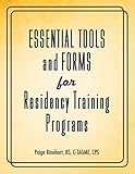 Essentials Tools and Forms for Residency Training Programs