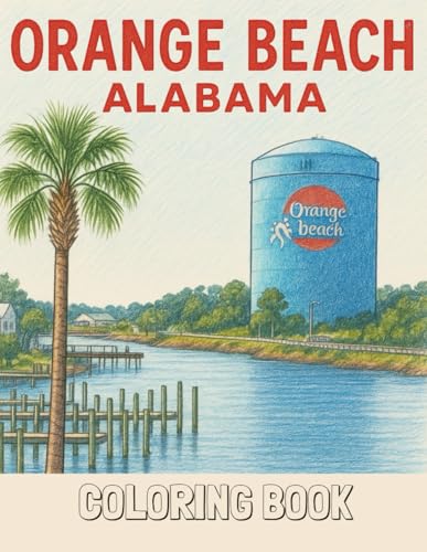 Orange Beach Alabama: Coloring Book
