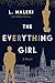 Produktbild The Everything Girl: A Novel