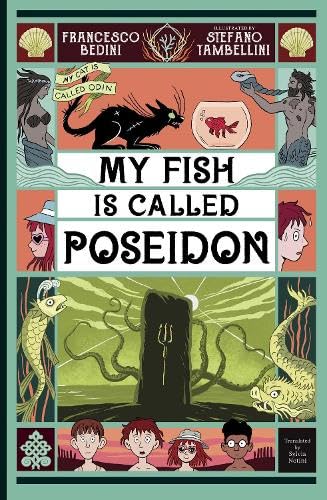 MY FISH IS CALLED POSEIDON (MY CAT IS CALLED ODIN)