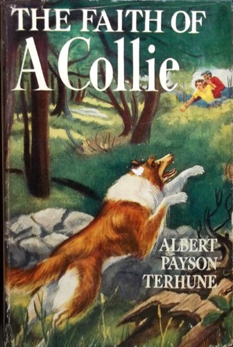 The Faith of a Collie B00237E9IC Book Cover