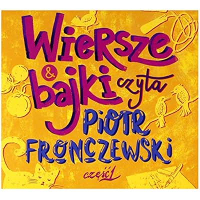 Piotr Fronczewski: Wiersze i Bajki Czyta Piotr Fronczewski Cz&Auml;Ĺ&Auml; 1