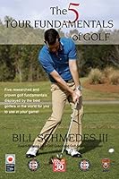 The 5 Tour Fundamentals of Golf 0990763129 Book Cover