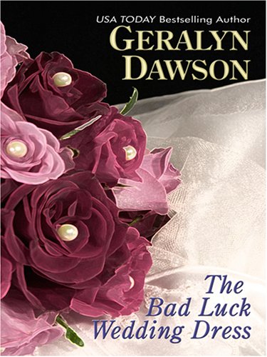 Buy The Bad Luck Wedding Dress (Thorndike Press Large Print Romance Series) — BookShops.in