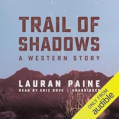 Trail of Shadows Audiobook By Lauran Paine cover art