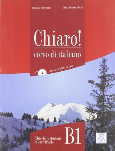 Chiaro!: Libro CD-Rom CD Audio (Level B1) (Italian Edition) by G. Savorgnani(2012-09-12)