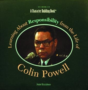 Hardcover Learning about Responsibility from the Life of Colin Powell (Character Building Books) by J Strazzabosco (2003-09-06) Book