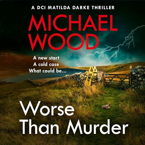 Michael Wood's Worse Than Murder episode artwork