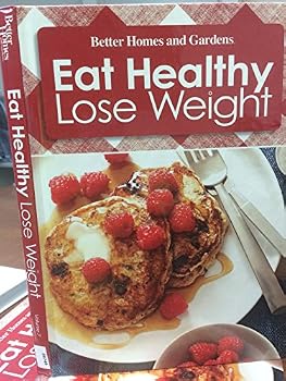 Hardcover better homes and gardens eat healthy lose weight 7 Book
