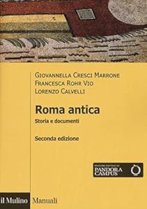 Vedi scheda su Amazon Roma antica. Storia e documenti