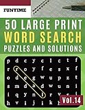  50 Large Print Word Search Puzzles and Solutions: FunTime Activity Book for Adults and kids Word Game Easy Quiz Books for Beginners (Find a Word for ... 14 (Word find puzzle books for adults)
