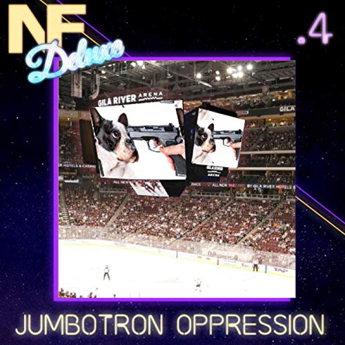 NotFunny Deluxe 4 - Jumbotron Oppression (feat.Disco) Podcast Por  arte de portada