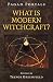 Produktbild Pagan Portals - What is Modern Witchcraft: Contemporary developments in the ancient craft