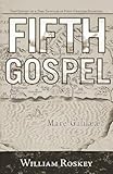 Fifth Gospel: The Odyssey of a Time Traveler in First-Century Palestine